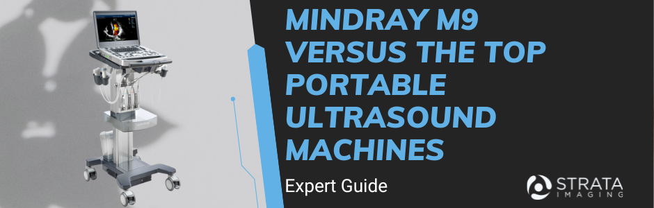 MINDRAY M9 VERSUS THE TOP PORTABLE ULTRASOUND MACHINES GRAPHIC